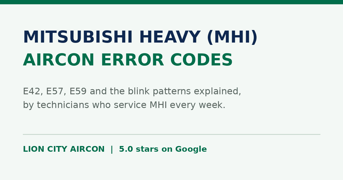 Mitsubishi Heavy Industries MHI aircon error codes Singapore guide by Lion City Aircon